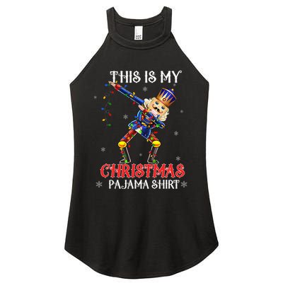 This Is My Christmas Pajama Dabbing Nutcracker Women's Perfect Tri Rocker Tank