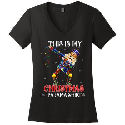 This Is My Christmas Pajama Dabbing Nutcracker Women's V-Neck T-Shirt