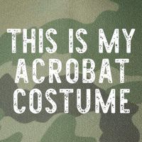 This Is My Acrobat Costume Halloween Lazy Easy Legacy Tie Dye Trucker Hat