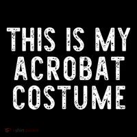 This Is My Acrobat Costume Halloween Lazy Easy Impact Tech Backpack