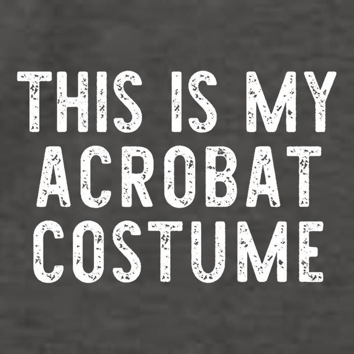 This Is My Acrobat Costume Halloween Lazy Easy Vector Backpack