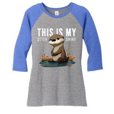 This Is My Otter Otterly Funny Animal Humor Women's Tri-Blend 3/4-Sleeve Raglan Shirt