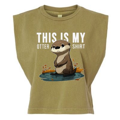 This Is My Otter Otterly Funny Animal Humor Garment-Dyed Women's Muscle Tee