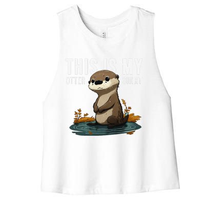 This Is My Otter Otterly Funny Animal Humor Women's Racerback Cropped Tank