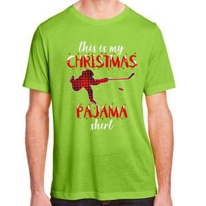 This Is My Christmas Pajama Funny Ice Hockey Cute Gift Adult ChromaSoft Performance T-Shirt