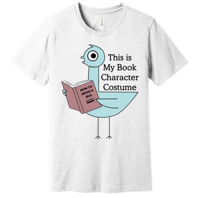 This Is My Book Character Costume Pigeon Reading Premium T-Shirt