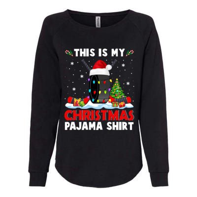 This Is My Christmas Pajama Great Gift Xmas Santa Hockey Player Gift Womens California Wash Sweatshirt