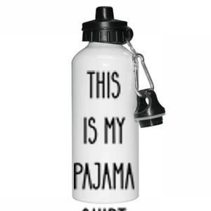 This Is My Pajama Funny Humor Quote Aluminum Water Bottle