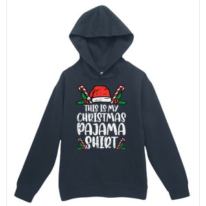 This Is My Christmas Pajama Funny Xmas Pjs Urban Pullover Hoodie