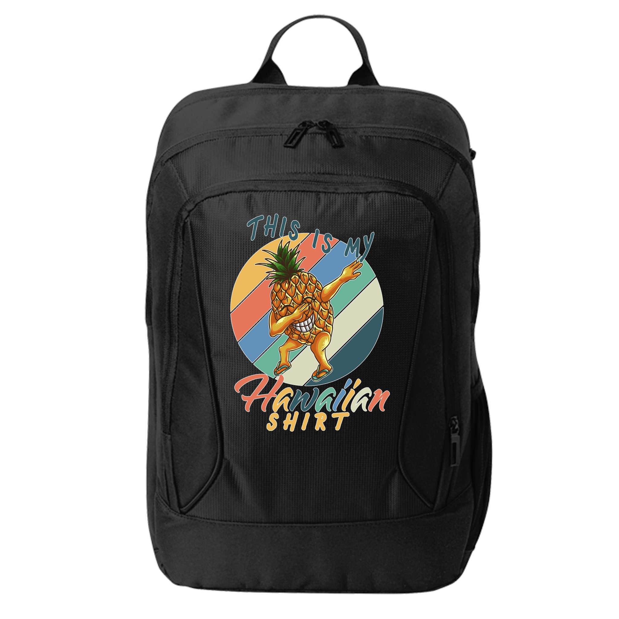 This Is My Hawaiian Shirt Retro Dabbing Pineapple City Backpack