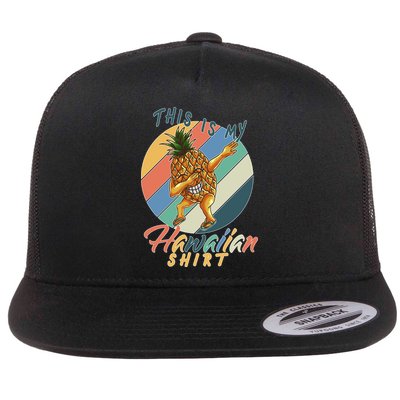 This Is My Hawaiian Shirt Retro Dabbing Pineapple Flatbill Hat