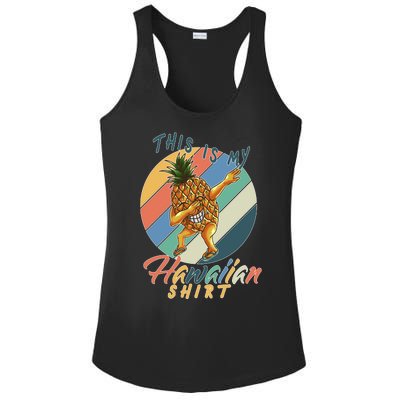 This Is My Hawaiian Shirt Retro Dabbing Pineapple Ladies PosiCharge Competitor Racerback Tank