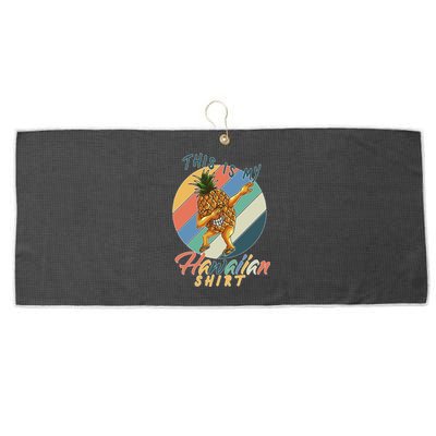 This Is My Hawaiian Shirt Retro Dabbing Pineapple Large Microfiber Waffle Golf Towel