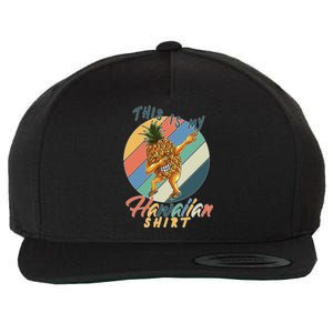 This Is My Hawaiian Shirt Retro Dabbing Pineapple Wool Snapback Cap