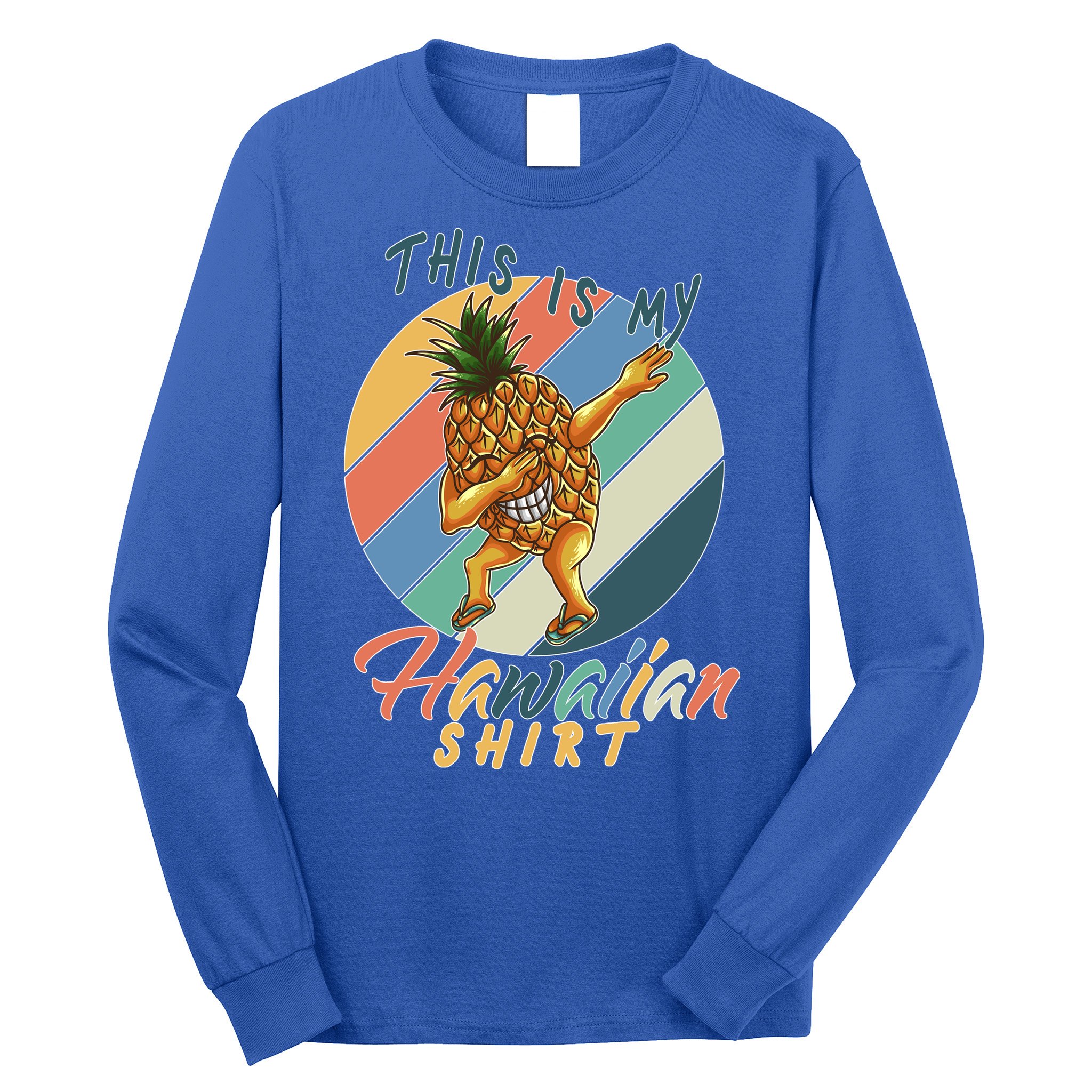 This Is My Hawaiian Shirt Retro Dabbing Pineapple Long Sleeve Shirt