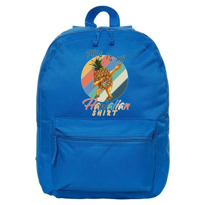 This Is My Hawaiian Shirt Retro Dabbing Pineapple 16 in Basic Backpack