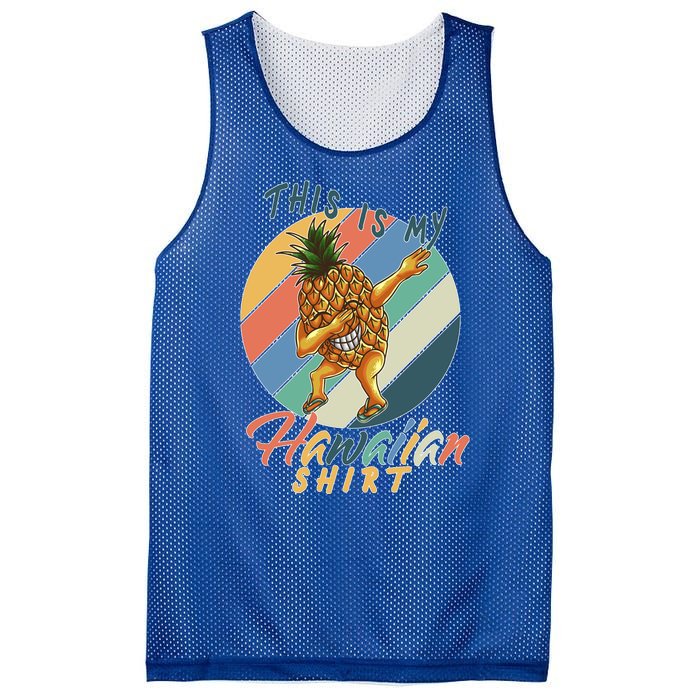 This Is My Hawaiian Shirt Retro Dabbing Pineapple Mesh Reversible Basketball Jersey Tank