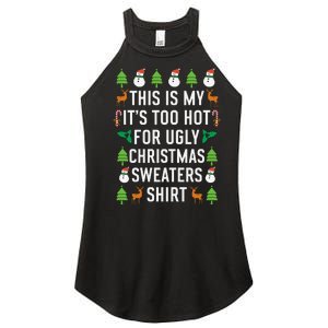 This Is My It's Too Hot For Ugly Christmas Sweaters Shirt Women's Perfect Tri Rocker Tank