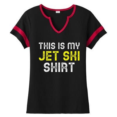 This Is My Jet Ski Lover JetSki Skiing Funny Cool Gift Ladies Halftime Notch Neck Tee