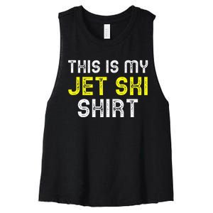 This Is My Jet Ski Lover JetSki Skiing Funny Cool Gift Women's Racerback Cropped Tank