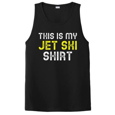 This Is My Jet Ski Lover JetSki Skiing Funny Cool Gift PosiCharge Competitor Tank