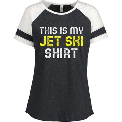 This Is My Jet Ski Lover JetSki Skiing Funny Cool Gift Enza Ladies Jersey Colorblock Tee