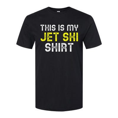 This Is My Jet Ski Lover JetSki Skiing Funny Cool Gift Softstyle CVC T-Shirt