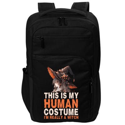 This Is My Hu Costume IM Really A Witch Halloween Funny Gift Impact Tech Backpack