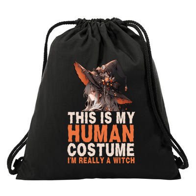 This Is My Hu Costume IM Really A Witch Halloween Funny Gift Drawstring Bag