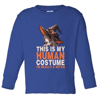 This Is My Hu Costume IM Really A Witch Halloween Funny Gift Toddler Long Sleeve Shirt