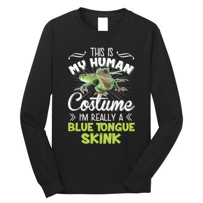 This Is My Human Costume IM Really A Blue Tongue Skink Long Sleeve Shirt