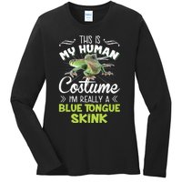 This Is My Human Costume IM Really A Blue Tongue Skink Ladies Long Sleeve Shirt