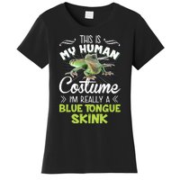 This Is My Human Costume IM Really A Blue Tongue Skink Women's T-Shirt