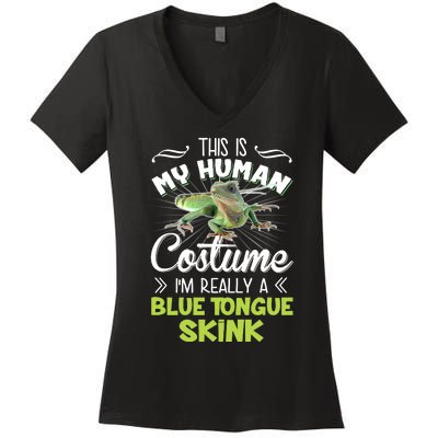 This Is My Human Costume IM Really A Blue Tongue Skink Women's V-Neck T-Shirt