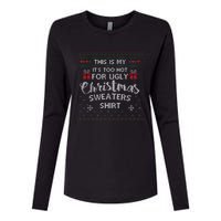 This Is My Its Too Hot For Ugly Christmas Ugly Sweaters Womens Cotton Relaxed Long Sleeve T-Shirt