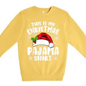 This Is My Christmas Pajama Funny Christmas Outfits Premium Crewneck Sweatshirt