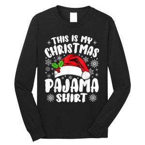 This Is My Christmas Pajama Funny Christmas Outfits Long Sleeve Shirt