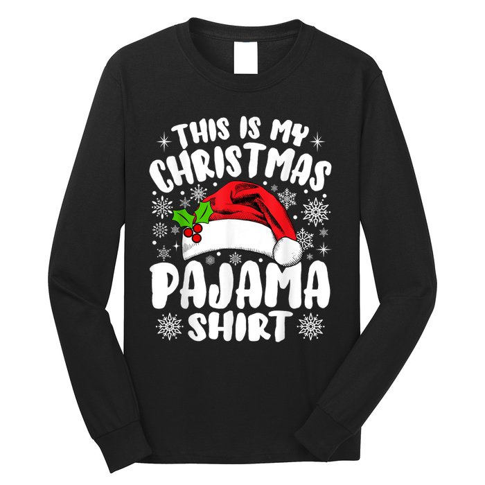 This Is My Christmas Pajama Funny Christmas Outfits Long Sleeve Shirt