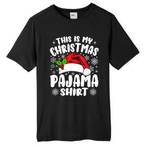 This Is My Christmas Pajama Funny Christmas Outfits Tall Fusion ChromaSoft Performance T-Shirt