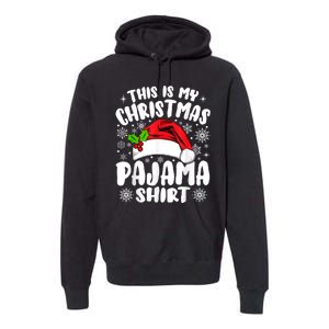 This Is My Christmas Pajama Funny Christmas Outfits Premium Hoodie