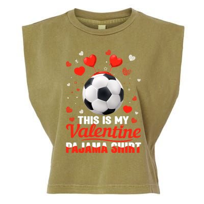 This Is My Valentine Pajama Gift Headband Soccer Players Gift Garment-Dyed Women's Muscle Tee