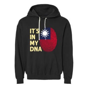 Taiwan In My Dna Taiwanese Flag Team Taiwan Gift Garment-Dyed Fleece Hoodie