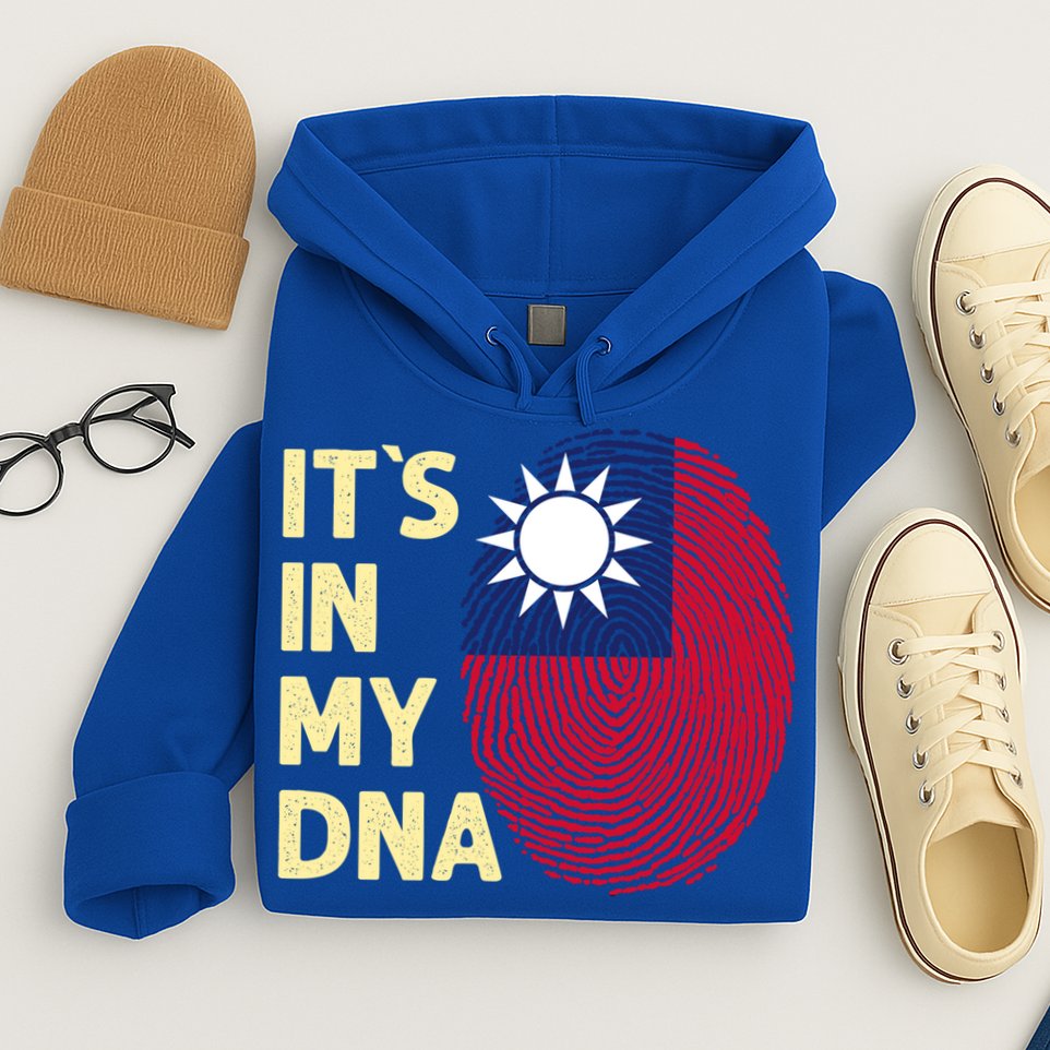Taiwan In My Dna Taiwanese Flag Team Taiwan Gift Hoodie
