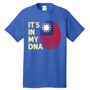 Taiwan In My Dna Taiwanese Flag Team Taiwan Gift Tall T-Shirt