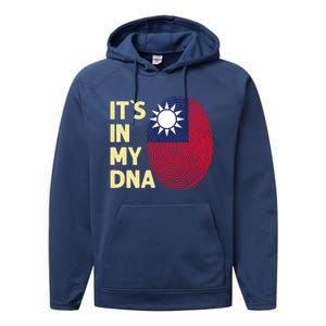 Taiwan In My Dna Taiwanese Flag Team Taiwan Gift Performance Fleece Hoodie