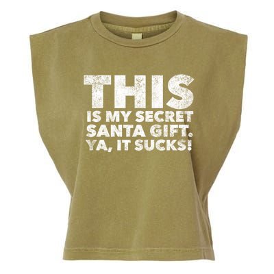 This Is My Secret Santa Gift Sucks Funny Christmas Quote Gift Garment-Dyed Women's Muscle Tee