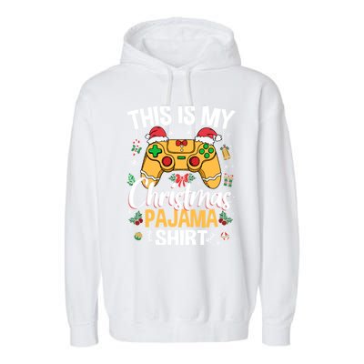 This Is My Christmas Pajama Video Game Gamer Ns Gift Garment-Dyed Fleece Hoodie