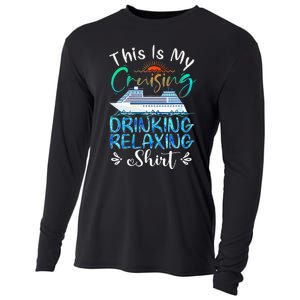 This Is My Cruising Drinking Relaxing Cruise Vacation Cooling Performance Long Sleeve Crew