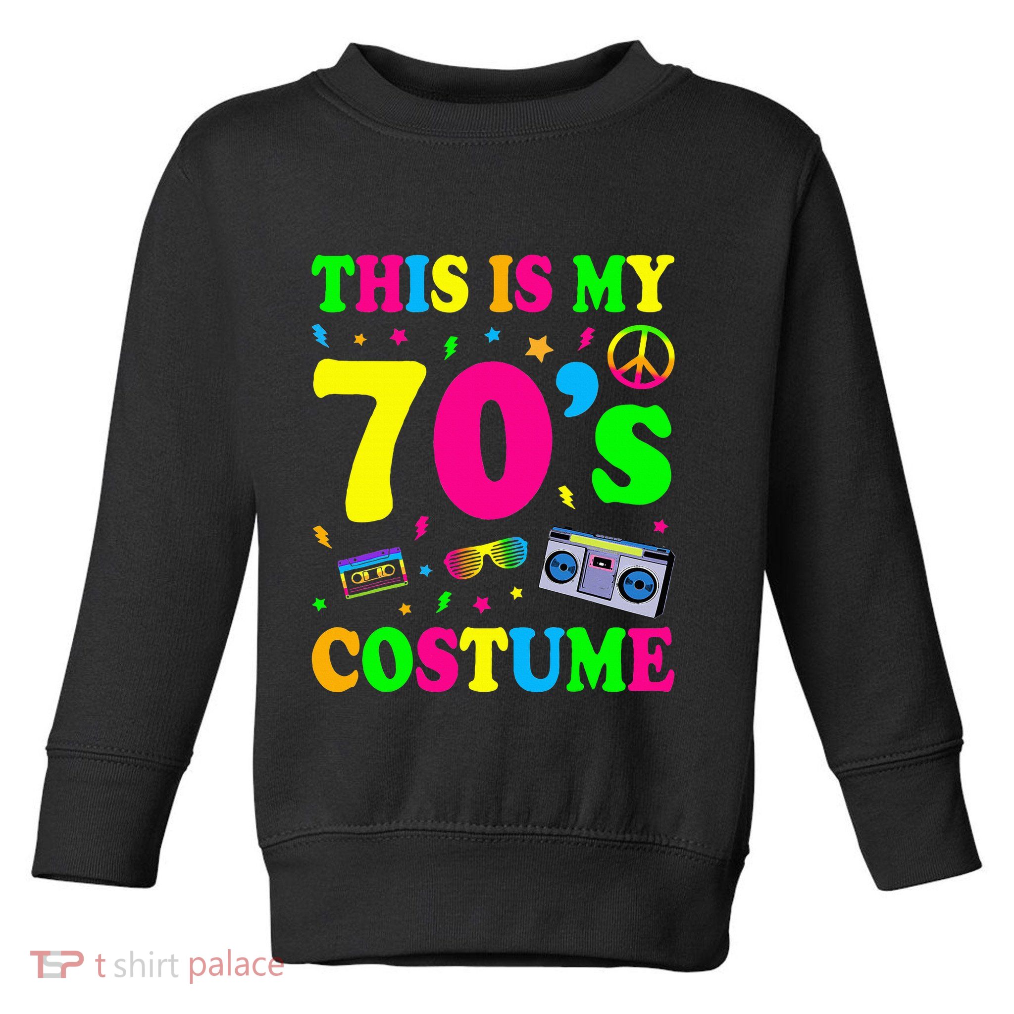This Is My 70s Costume Funny Groovy Peace Halloween Toddler Sweatshirt