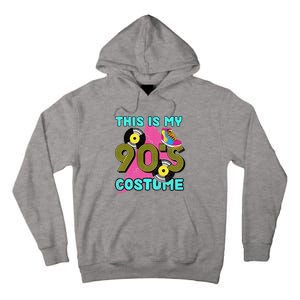 This Is My 90s Costume 1990s Theme Party Vinyl Nineties Tall Hoodie